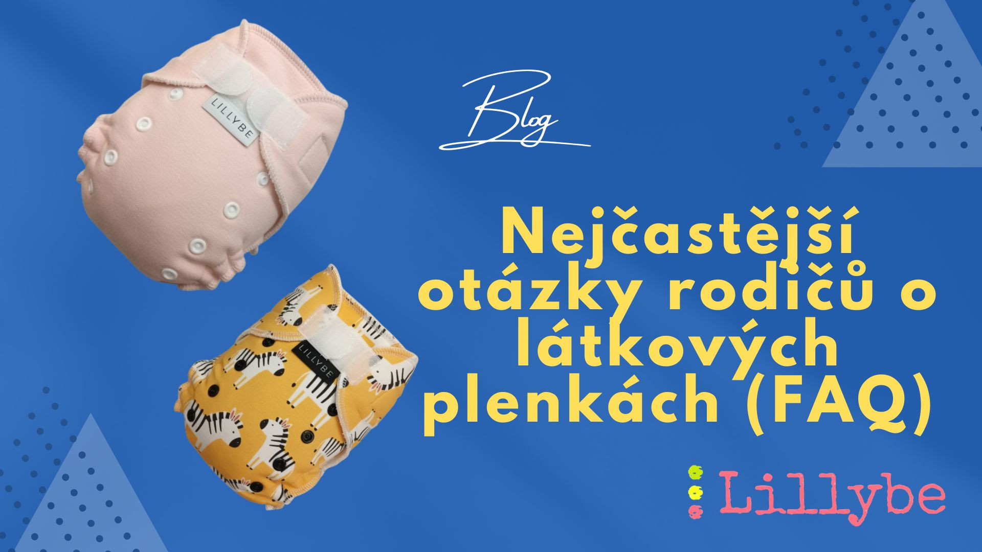 Nejčastější otázky rodičů o látkových plenkách (FAQ)